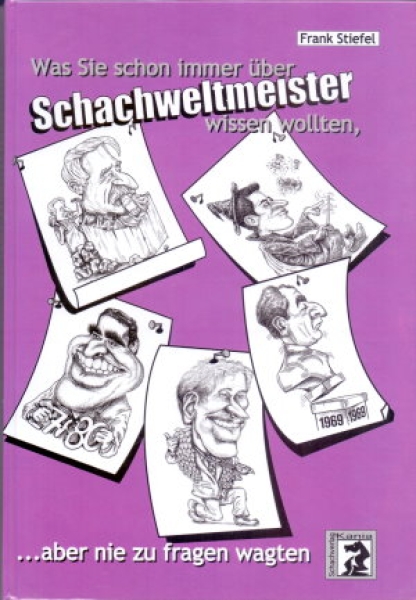 Stiefel, Was Sie schon immer über Schachweltmeister wissen wollten